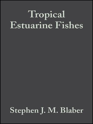 cover image of Tropical Estuarine Fishes